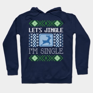 Let's Jingle I'm Single Hoodie